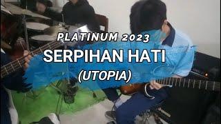 Platinum Band Latihan Lagu Serpihan Hati Utopia