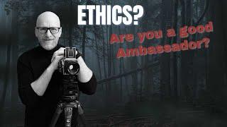 Landscape photography ETHICS - are you a good ambassador?