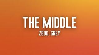 Zedd Grey - The Middle Lyrics ft. Maren Morris