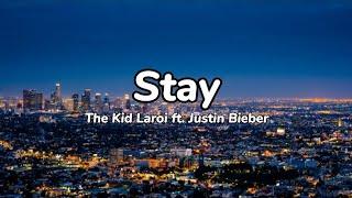 Stay - The Kid Laroi ft. Justin Bieber