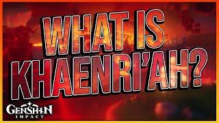 What Is Khaenriah? Explained  Genshin Lore