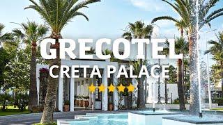 Отель Grecotel Creta Palace- Крит  Ретимно  Обзор