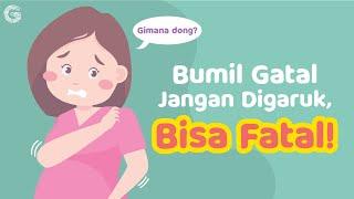 Penyebab Ibu Hamil Gatal-gatal dan Cara Mencegahnya