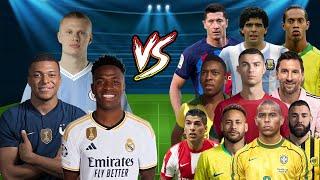 Haaland Mbappe Vinicius VS Legends