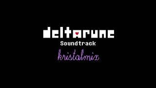 DELTARUNE Soundtrack KristalMix