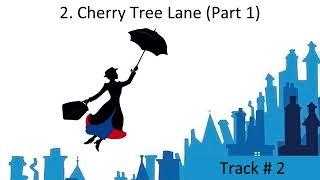 2. Cherry Tree Lane Part 1 - Mary Poppins Jr LYRICS