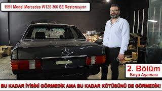 Bu Kadar İyisini Görmedik Bu Kadar Çürüğünü De Görmedik 1991 Model W126 300 SE Restorasyon 2. Bölüm