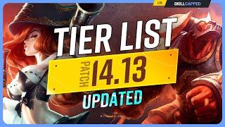 NEW UPDATED TIER LIST for PATCH 14.13 - League of Legends