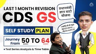 Scoring 64 Marks Explained  Last 1 Month CDS GS Self Study Plan  CDS GK 30 Days strategy