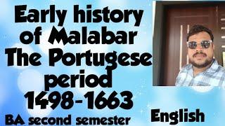 Early history of Malabar Portugese period.1498-1663..part.1