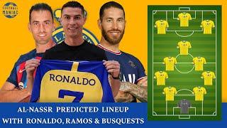 TRANSFER CRISTIANO RONALOD SERGIO RAMOS & BUSQUETS  AL-NASSR Starting Lineup Next Season 2023