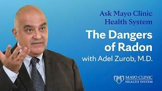 What Is Radon And Why Is It So Dangerous?  Ask Mayo Clinic Health System