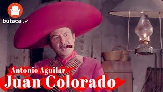 Antonio Aguilar Juan Colorado - Película Completa restaurado en HD