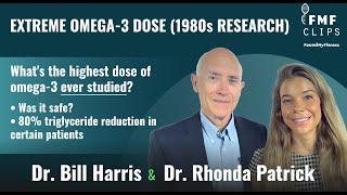 The Highest Omega-3 Dose Ever Studied 25 grams per day