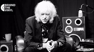 Behind The Vinyl Bob Geldof I Dont Like Mondays