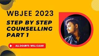 ‼️WBJEE 2023 STEP BY STEP COUNSELLING PROCESS  LIVE COUNSELLING PROCESS PART 1  WBJEE 2023