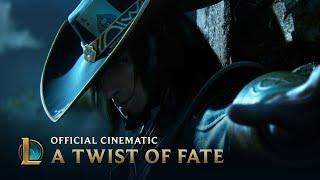 A Twist of Fate  Cinematic - League of Legends