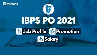 IBPS PO Job Profile and Salary 2021  IBPS PO Promotion Process  Explained in Hindi