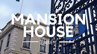 Mansion House  Official Residence of Lord Mayor of Dublin