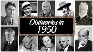 Obituary in 1950 Famous Faces We Lost in 1950