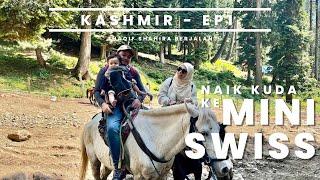 Ke Kashmir lah kita  Ep. 1 - Touch down Srinagar ke Dal Lake & Pahalgam Naik kuda ke Mini Swiss