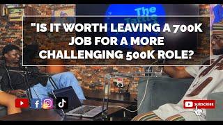 Is It Worth Leaving a 700K Job for a More Challenging 500K Role?  THE TATTLE PODCAST