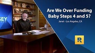 Are We Overfunding Baby Steps 4 and 5?