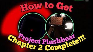 How to Complete Chapter 2 of Project Plushbear  Fnaf Plushie Roleplay  Roblox