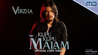 Virzha - Kupu-Kupu Malam Official Lyric Video  OST. Kupu Malam