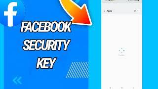 How To Fix Security Key Problem On Facebook