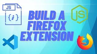 Build a Firefox Extension from Scratch