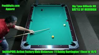 The Battle Of Meridian 9-Ball Nick Hickerson Vs Bobby Harrington  InsidePOOL Action Factory