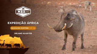 Expedição África do Sul - Shakawa Hunting - Episódio 08