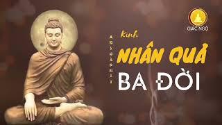 Kinh Nhân Quả Ba Đời