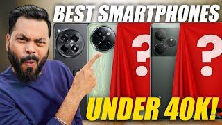 Top 5 Best Smartphones Under ₹40000 Budget  July 2024