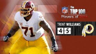 #45 Trent Williams OT Redskins  Top 100 NFL Players of 2016