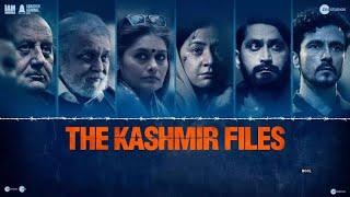 The Kashmir Files Full Hindi HD Movie  The kashmir Files 2022  Anupam kher vivek aginhotri.