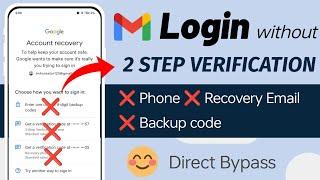 How to login Gmail account without 2 step verification code  Google account recovery without 2 step
