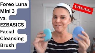 Comparing Foreo Luna Mini 3 with EZBASICS Facial Cleansing Brush