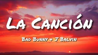 Bad Bunny J Balvin - La Canción English Translation Lyrics