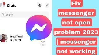 Fix messenger not open problem 2023  messenger not working  how to fix messenger not opening 2023