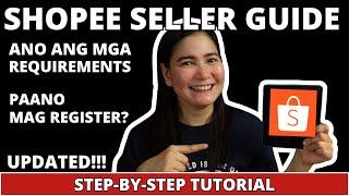 HOW TO BE A SHOPEE SELLER? UPDATED 2024 Step by Step Tutorial