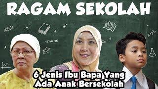 6 Jenis Ibu Bapa Yang Ada Anak Bersekolah  Ragam Sekolah 2019