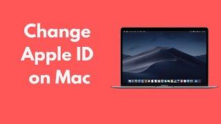 How to Change Apple ID on Mac Quick & Simple