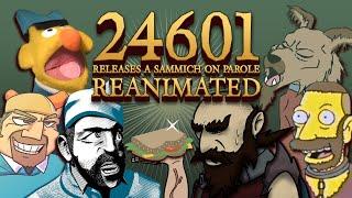YTP REANIMATED - 24601 Releases a Sammich On Parole