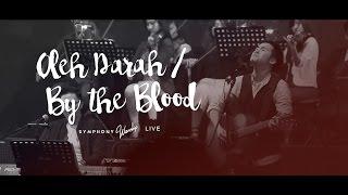 Oleh Darah Kubebas  By The Blood - OFFICIAL MUSIC VIDEO
