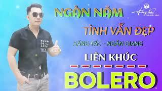 Liên Khúc Bolero Trữ Tình  Ngàn Năm Tình Vẫn Đẹp - Tiếng Hát - Hoàng Lâm