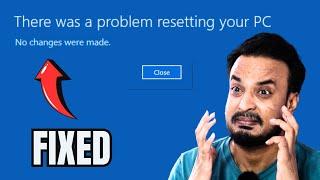 EASY FIX There was a Problem Resetting your PC no Changes were Made in Windows 11  10 Hindi