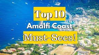 Amalfi Coast Travel Guide 10 UNMISSABLE Places You NEED To See Budget Tips Included