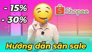 Hướng dẫn săn sale trên Shopee giảm 30% 15% 12% - Lấy mã giảm giá trong livestream video…